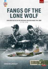 Fangs of the Lone Wolf : Chechen Tactics in the Russian-Chechen Wars 1994-2009 (Europe@war)