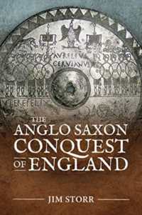 The Anglo Saxon Conquest of England