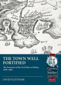 Town Well Fortified : The Fortresses of the Civil Wars in Britain, 1639-1660 (Century of the Soldier 1618-1721)