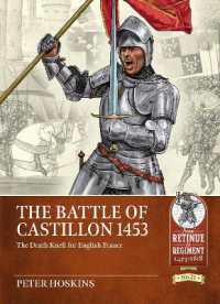 Battle of Castillon 1453: the Death Knell for English France (From Retinue to Regiment)