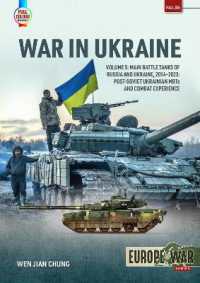War in Ukraine Volume 5 : Main Battle Tanks of Russia and Ukraine, 2014-2023 — Post-Soviet Ukrainian MBTs and Combat Experience (Europe@war)