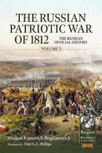 The Russian Patriotic War of 1812 Volume 2 : The Russian Official History (From Reason to Revolution)