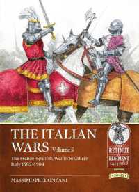 The Italian Wars Volume 5 : The Franco-Spanish War in Southern Italy 1502-1504 (From Retinue to Regiment)