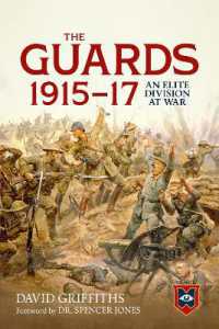 Guards 1915-17 : An Elite Division at War