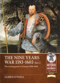 The Nine Years War 1593-1603 Part 2 : The turning point at Kinsale 1598-1603 (From Retinue to Regiment 1453-1618)
