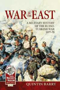 War in the East : A Military History of the Russo-Turkish War 1877-78