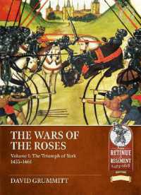 The Wars of the Roses Volume 1 : The Triumph of York 1455-1461 (From Retinue to Regiment 1453-1618)