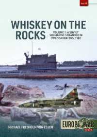 Whiskey on the Rocks Volume 1 : A Soviet Submarine Stranded in Swedish Waters, 1981 (Europe@war)