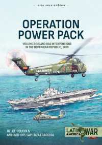 Operation Power Pack Volume 2 : US and OAS Interventions in the Dominican Republic, 1965 (Latin America@war)