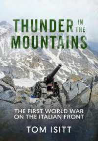 Thunder in the Mountains : The First World War on the Italian Front