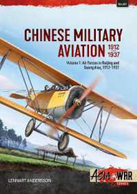Chinese Military Aviation 1912-1937 Volume 1 : Air Forces in Beijing and Guangzhou, 1911-1927 (Asia@war)