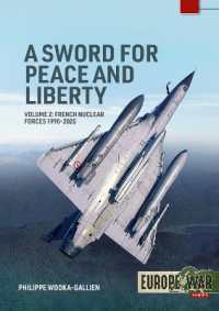 A Sword for Peace and Liberty Volume 2 : French Nuclear Forces 1990-2025 (Europe@war)