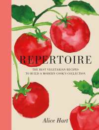 Repertoire : A Modern Guide to the Best Vegetarian Recipes
