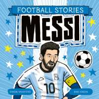 Football Stories: Messi (Football Stories)