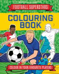 Football Superstars Colouring Book : 100% Independent and Unofficial