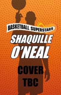 Shaquille O'Neal (Basketball Superstars)