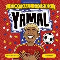 Football Stories: Yamal (Football Stories)