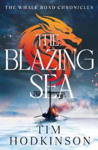 The Blazing Sea (The Whale Road Chronicles)