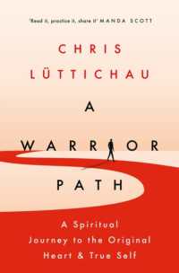 Warrior Path : A Journey to the Original Heart and True Self -- Hardback