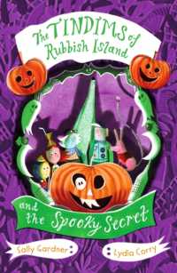 The Tindims of Rubbish Island and the Spooky Secret (The Tindims)