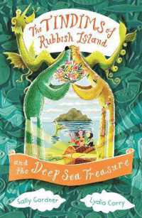 The Tindims of Rubbish Island and the Deep Sea Treasure (The Tindims)