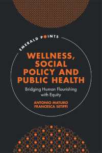 Wellness, Social Policy and Public Health : Bridging Human Flourishing with Equity (Emerald Points)