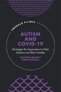 Autism and COVID-19 : Strategies for Supporters to Help Autistics and Their Families (Emerald Points)