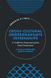 Cross-Cultural Undergraduate Internships : A Toolkit for Empowering the Next Generation (Emerald Points)