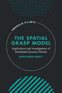 The Spatial Grasp Model : Applications and Investigations of Distributed Dynamic Worlds (Emerald Points)