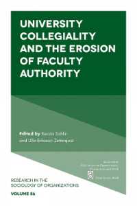 University Collegiality and the Erosion of Faculty Authority (Research in the Sociology of Organizations)
