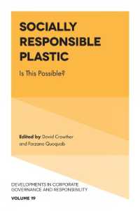 Socially Responsible Plastic : Is This Possible? (Developments in Corporate Governance and Responsibility)