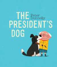 The President's Dog （Board Book）