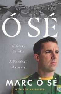 Ó Sé : A Kerry Family. a Football Dynasty