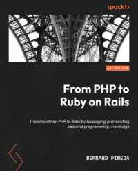 From PHP to Ruby on Rails : Transition from PHP to Ruby by leveraging your existing backend programming knowledge