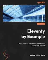 Eleventy by Example : Create powerful, performant websites with a static-first strategy