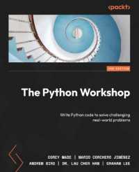 The Python Workshop : Write Python code to solve challenging real-world problems （2ND）