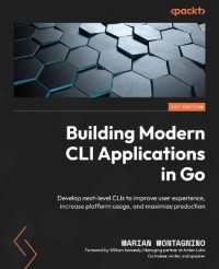 Building Modern CLI Applications in Go : Develop next-level CLIs to improve user experience, increase platform usage, and maximize production
