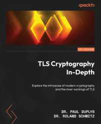 TLS Cryptography In-Depth : Explore the intricacies of modern cryptography and the inner workings of TLS