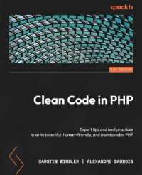 Clean Code in PHP : Expert tips and best practices to write beautiful, human-friendly, and maintainable PHP