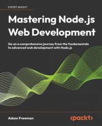 Mastering Node.js Web Development : Go on a comprehensive journey from fundamentals to advanced web development with Node.js
