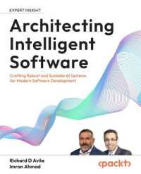 Architecting Intelligent Software : Crafting Robust and Scalable AI Systems for Modern Software Development