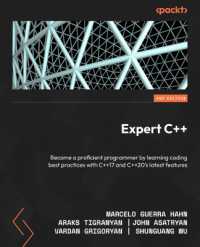 Expert C++ : Become a proficient programmer by learning coding best practices with C++17 and C++20's latest features （2ND）