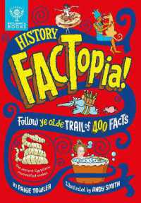 History FACTopia! : Follow Ye Olde Trail of 400 Facts [Britannica] (Factopia)