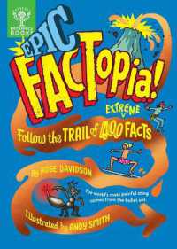 Epic Factopia! : Follow the Trail of 400 Extreme Facts (Factopia!)