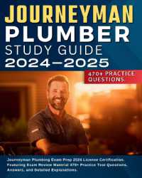 Journeyman Plumber Study Guide 2024-2025: Journeyman Plumbing Exam Prep 2024 License Certification. Featuring Exam Review Material 470+ Practice Test Questions, Answers, and Detailed Explanations.