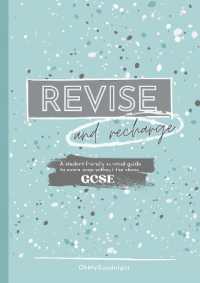 Revise and Recharge: GCSE : A Student-Friendly Workbook for Stress-Free Exam Prep