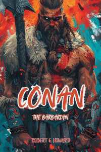 Conan the Barbarian : The Complete Collection （Large Print）