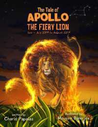 The Tale of Apollo, the Fiery Lion : Leo - the Zodiac Tales