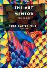 The Art Mentor : Volume One （Spiral）