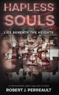 Hapless Souls : Lies Beneath the Heights